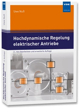 Abbildung von Nuß | Hochdynamische Regelung elektrischer Antriebe | 2. Auflage | 2017 | beck-shop.de