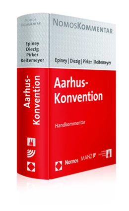 Abbildung von Epiney / Diezig | Aarhus-Konvention | 1. Auflage | 2018 | beck-shop.de