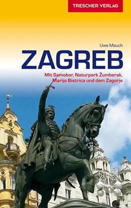 Abbildung von Mauch | Reiseführer Zagreb | 4. Auflage | 2018 | beck-shop.de