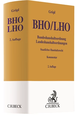 Abbildung von Gröpl | Bundeshaushaltsordnung / Landeshaushaltsordnungen: BHO/LHO | 2. Auflage | 2019 | beck-shop.de