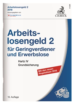 Abbildung von Arbeitslosengeld 2 für Geringverdiener und Erwerbslose | 10. Auflage | 2018 | beck-shop.de