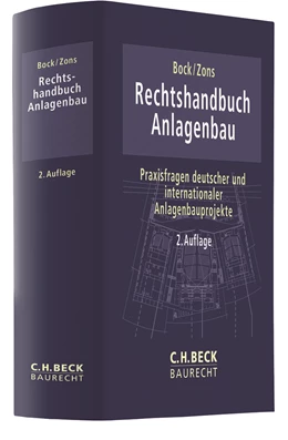 Abbildung von Bock / Zons | Rechtshandbuch Anlagenbau | 2. Auflage | 2021 | beck-shop.de