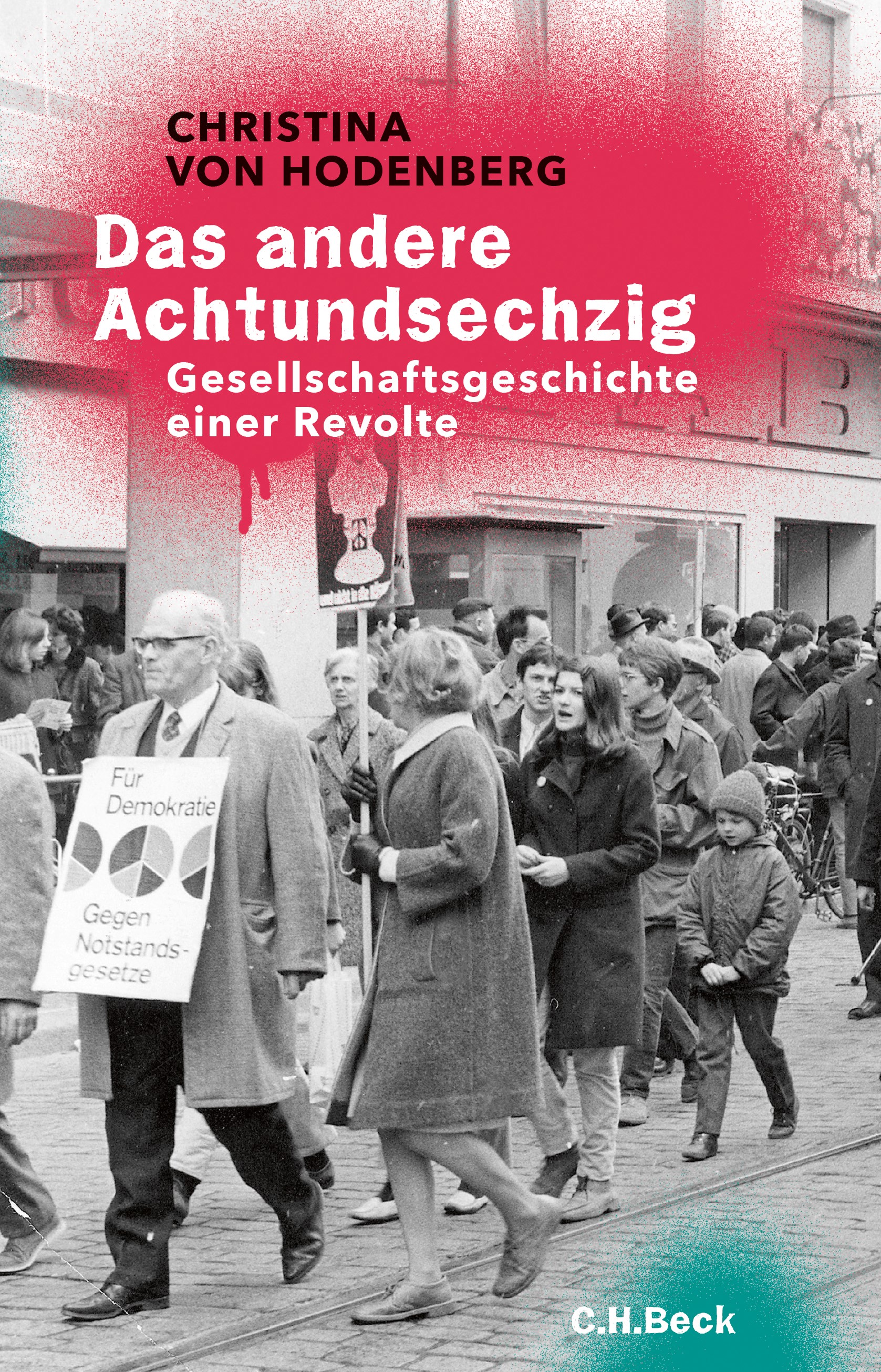 Cover: von Hodenberg, Christina, Das andere Achtundsechzig