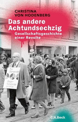 Cover: Christina Hodenberg, Das andere Achtundsechzig