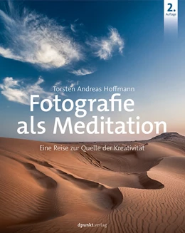 Abbildung von Hoffmann | Fotografie als Meditation | 2. Auflage | 2017 | beck-shop.de