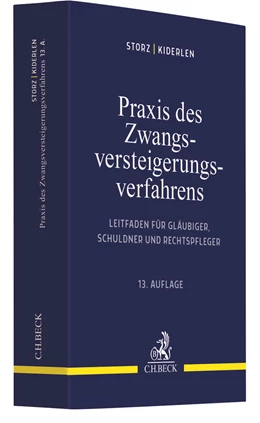 Abbildung von Storz / Kiderlen | Praxis des Zwangsversteigerungsverfahrens | 13. Auflage | 2021 | beck-shop.de