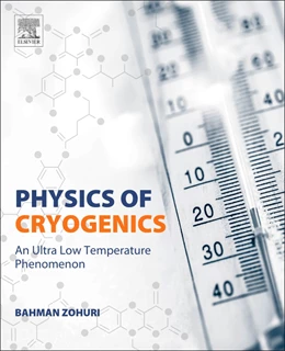 Abbildung von Zohuri | Physics of Cryogenics | 1. Auflage | 2017 | beck-shop.de
