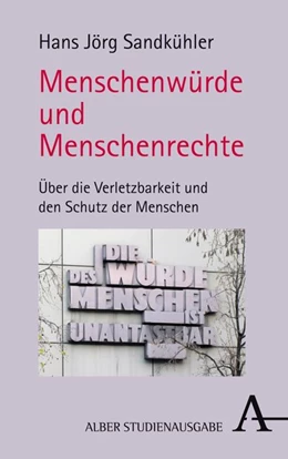 Abbildung von Sandkühler | Menschenwürde und Menschenrechte | 1. Auflage | 2016 | beck-shop.de
