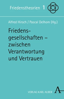 Abbildung von Hirsch / Delhom | Friedensgesellschaften | 1. Auflage | 2016 | beck-shop.de