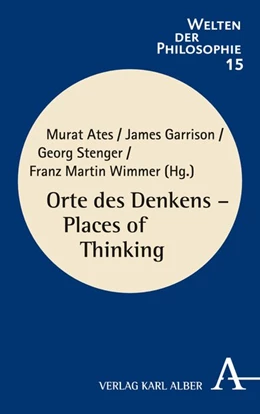 Abbildung von Ates / Garrison | Orte des Denkens / Places of Thinking | 1. Auflage | 2017 | beck-shop.de