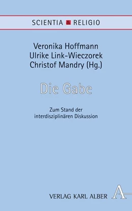 Abbildung von Hoffmann / Link-Wieczorek | Die Gabe | 1. Auflage | 2017 | beck-shop.de