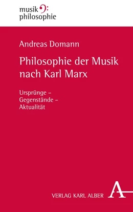 Abbildung von Domann | Philosophie der Musik nach Karl Marx | 1. Auflage | 2017 | beck-shop.de
