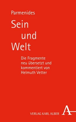 Abbildung von Parmenides / Vetter | Sein und Welt | 1. Auflage | 2017 | beck-shop.de