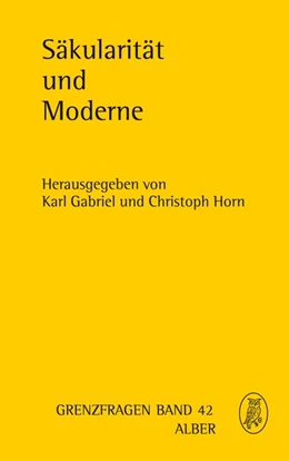 Abbildung von Gabriel / Horn | Säkularität und Moderne | 1. Auflage | 2017 | beck-shop.de