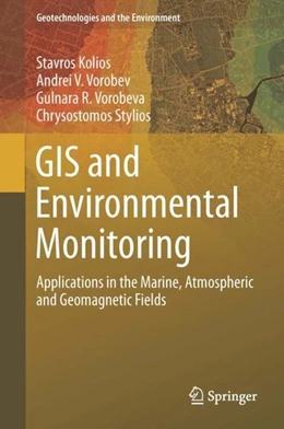 Abbildung von Kolios / Vorobev | GIS and Environmental Monitoring | 1. Auflage | 2017 | beck-shop.de