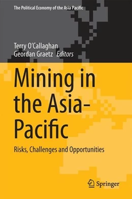 Abbildung von O'Callaghan / Graetz | Mining in the Asia-Pacific | 1. Auflage | 2017 | beck-shop.de