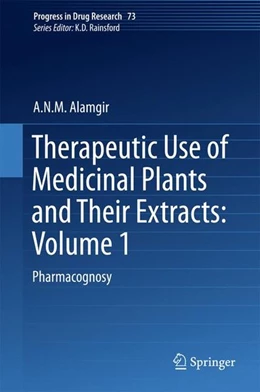 Abbildung von Alamgir | Therapeutic Use of Medicinal Plants and Their Extracts: Volume 1 | 1. Auflage | 2017 | beck-shop.de