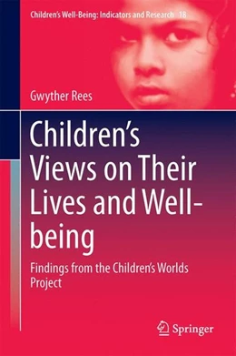 Abbildung von Rees | Children's Views on Their Lives and Well-being | 1. Auflage | 2017 | beck-shop.de