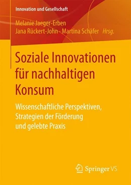 Abbildung von Jaeger-Erben / Rückert-John | Soziale Innovationen für nachhaltigen Konsum | 1. Auflage | 2017 | beck-shop.de