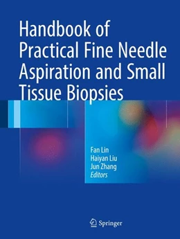 Abbildung von Lin / Liu | Handbook of Practical Fine Needle Aspiration and Small Tissue Biopsies | 1. Auflage | 2017 | beck-shop.de