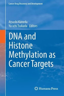 Abbildung von Kaneda / Tsukada | DNA and Histone Methylation as Cancer Targets | 1. Auflage | 2017 | beck-shop.de