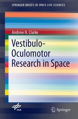 Abbildung von Clarke | Vestibulo-Oculomotor Research in Space | 1. Auflage | 2017 | beck-shop.de