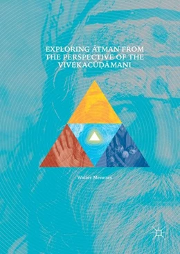 Abbildung von Menezes | Exploring Atman from the Perspective of the Vivekacu¿ama¿i | 1. Auflage | 2017 | beck-shop.de