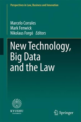 Abbildung von Corrales / Fenwick | New Technology, Big Data and the Law | 1. Auflage | 2017 | beck-shop.de