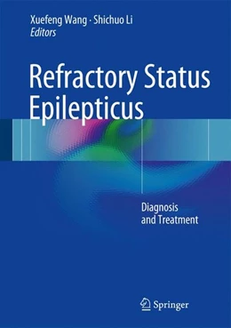 Abbildung von Wang / Li | Refractory Status Epilepticus | 1. Auflage | 2017 | beck-shop.de