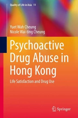 Abbildung von Cheung | Psychoactive Drug Abuse in Hong Kong | 1. Auflage | 2017 | beck-shop.de