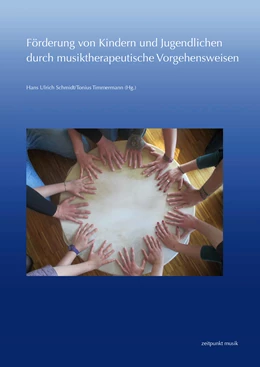 Abbildung von Schmidt / Timmermann | Förderung von Kindern und Jugendlichen durch musiktherapeutische Vorgehensweisen | 1. Auflage | 2017 | beck-shop.de