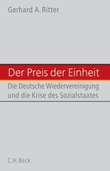 Cover: Ritter, Gerhard A., Der Preis der deutschen Einheit
