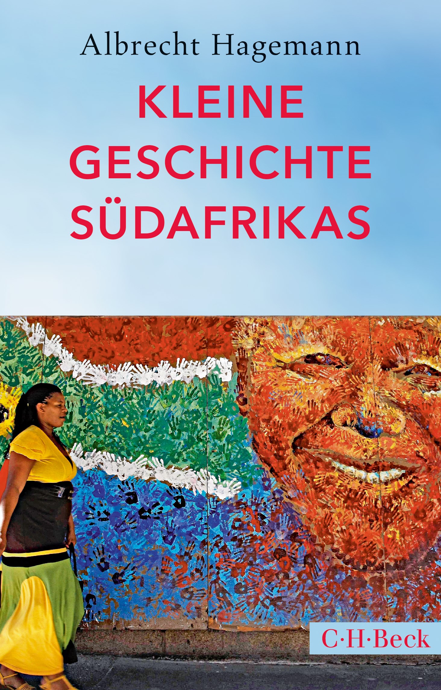 Cover: Hagemann, Albrecht, Kleine Geschichte Südafrikas