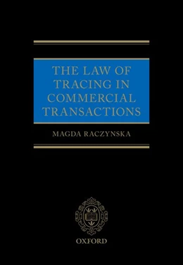 Abbildung von Raczynska | The Law of Tracing in Commercial Transactions | 1. Auflage | 2018 | beck-shop.de