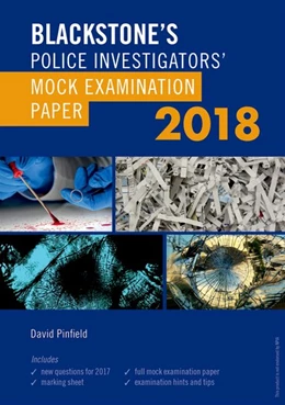 Abbildung von Pinfield | Blackstone's Police Investigators' Mock Examination Paper 2018 | 1. Auflage | 2017 | beck-shop.de