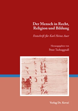 Abbildung von Tschuggnall | Der Mensch in Recht, Religion und Bildung | 1. Auflage | 2017 | 9 | beck-shop.de