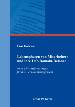 Abbildung von Hohensee | Lebensphasen von Mitarbeitern und ihre Life-Domain-Balance | 1. Auflage | 2017 | 57 | beck-shop.de