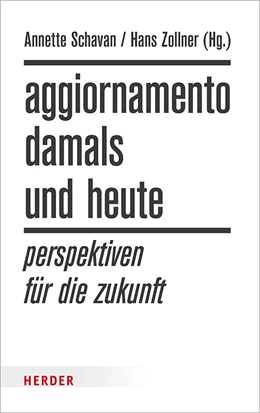 Abbildung von Schavan / Zollner | Aggiornamento - damals und heute | 1. Auflage | 2017 | beck-shop.de