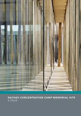 Abbildung von Hammermann / Pilzweger-Steiner | Dachau Concentration Camp Memorial Site | 1. Auflage | 2017 | beck-shop.de