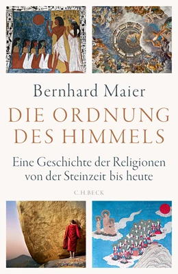 Abbildung von Maier, Bernhard | Die Ordnung des Himmels | 1. Auflage | 2018 | beck-shop.de