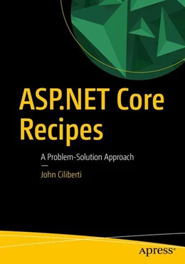Abbildung von Ciliberti | ASP.NET Core Recipes | 2. Auflage | 2017 | beck-shop.de
