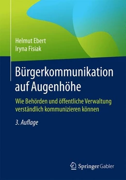 Abbildung von Ebert / Fisiak | Bürgerkommunikation auf Augenhöhe | 3. Auflage | 2017 | beck-shop.de