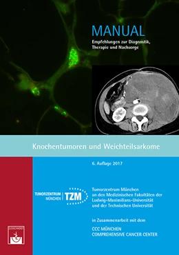 Abbildung von Tumorzentrum München / Lindner | Knochentumoren und Weichteilsarkome | 6. Auflage | 2017 | beck-shop.de