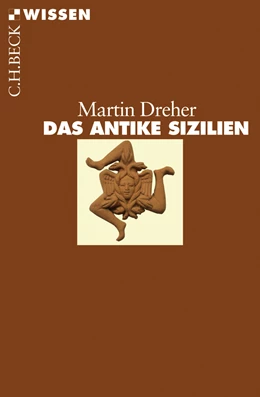Abbildung von Dreher, Martin | Das antike Sizilien | 1. Auflage | 2008 | 2437 | beck-shop.de