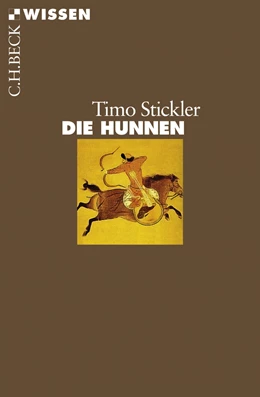 Abbildung von Stickler, Timo | Die Hunnen | 1. Auflage | 2007 | 2433 | beck-shop.de