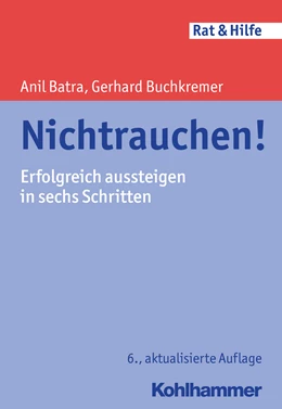 Abbildung von Batra / Buchkremer | Nichtrauchen! | 6. Auflage | 2017 | beck-shop.de