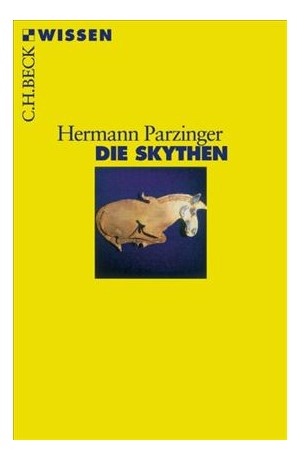 Cover: Hermann Parzinger, Die Skythen
