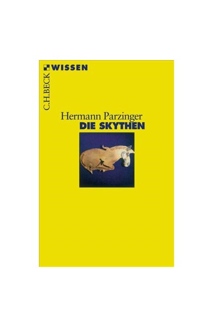 Cover: Hermann Parzinger, Die Skythen