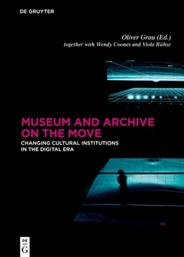 Abbildung von Grau | Museum and Archive on the Move | 1. Auflage | 2017 | beck-shop.de