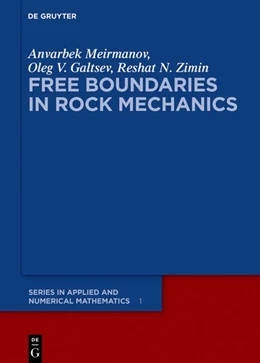 Abbildung von Meirmanov / Galtsev | Free Boundaries in Rock Mechanics | 1. Auflage | 2017 | beck-shop.de